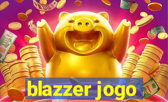 blazzer jogo